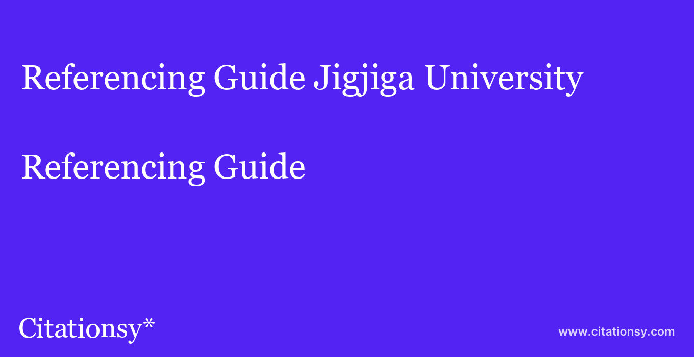 Referencing Guide: Jigjiga University